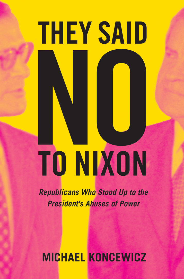 Cover image for They Said No to Nixon ISBN 9780520377486